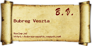 Bubreg Veszta névjegykártya